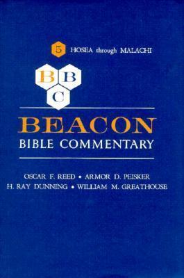 Beacon Bible Commentary, Volume 5: Hosea through Malachi