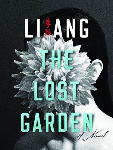 The Lost Garden: A Novel