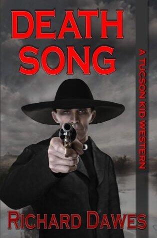 Death Song: A Tucson Kid Western