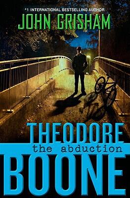 Theodore Boone: the Abduction
