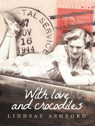 With Love and Crocodiles