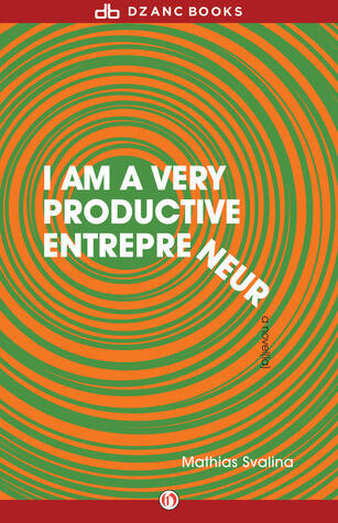 I Am a Very Productive Entrepreneur