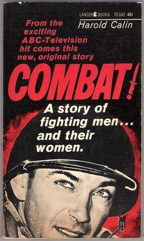 Combat!: A Story of Fighting Men... and Their Women!