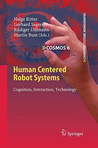 Human Centered Robot Systems