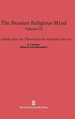 The Russian Religious Mind (Volume II): The Middle Ages