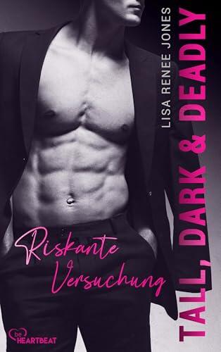 Tall, Dark and Deadly - Riskante Versuchung (Walker Security 6)