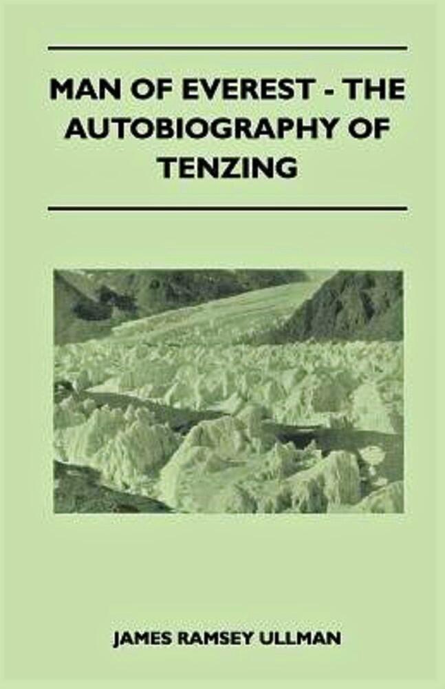 Man of Everest - The Autobiography of Tenzing