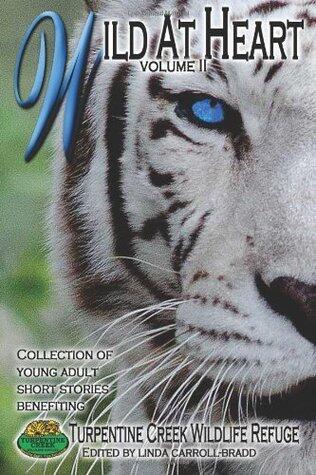 Wild at Heart: Volume II