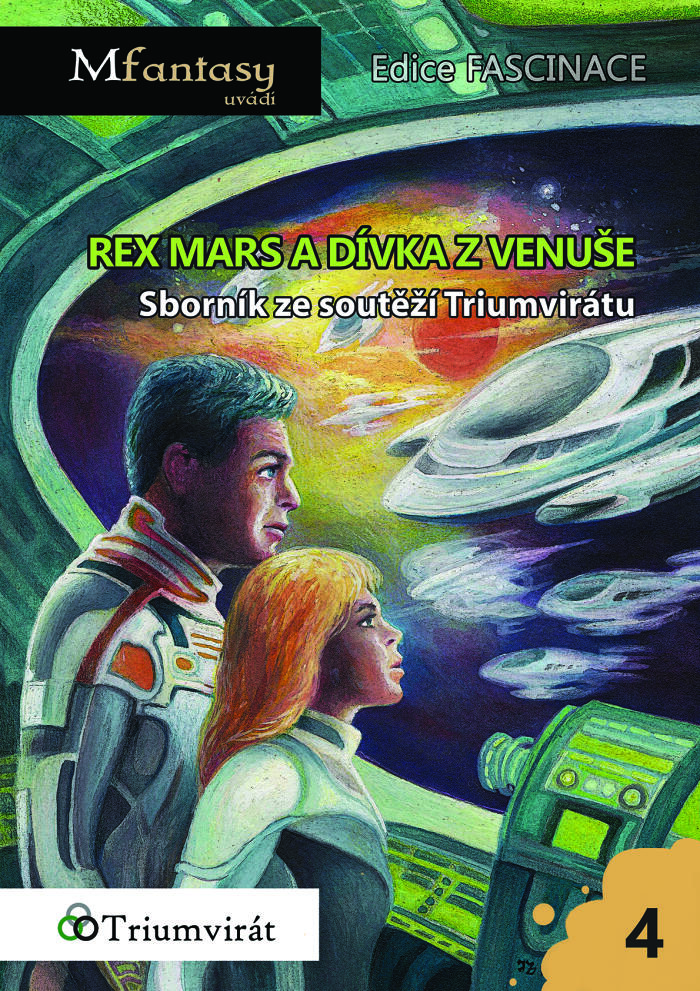 Fascinace 4: Rex Mars a dívka z Venuše - Sborník ze soutěží Triumvirátu