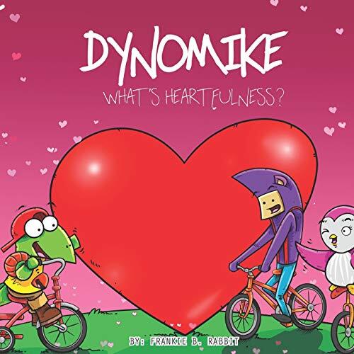 Dynomike: What's Heartfulness?