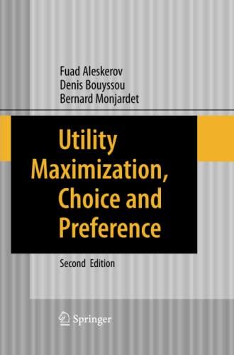 Utility Maximization, Choice and Preference