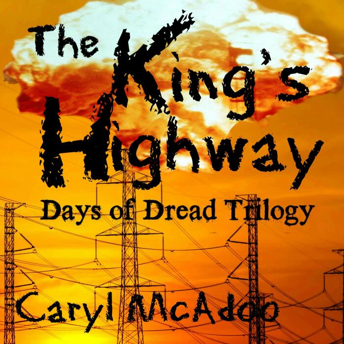 The King's Highway: Days of Dread, Volume 1