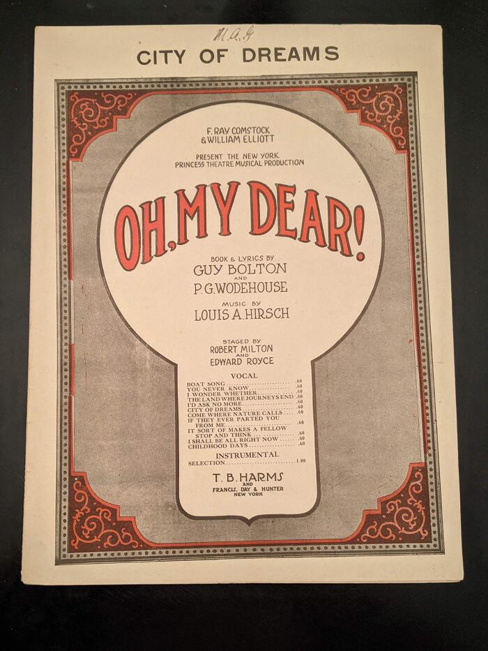 Sheet music (1) from this Broadway show. Song: City Of Dreams. Music by Louis A. Hirsch. Book and lyrics by Guy Bolton and P.G. Wodehouse.