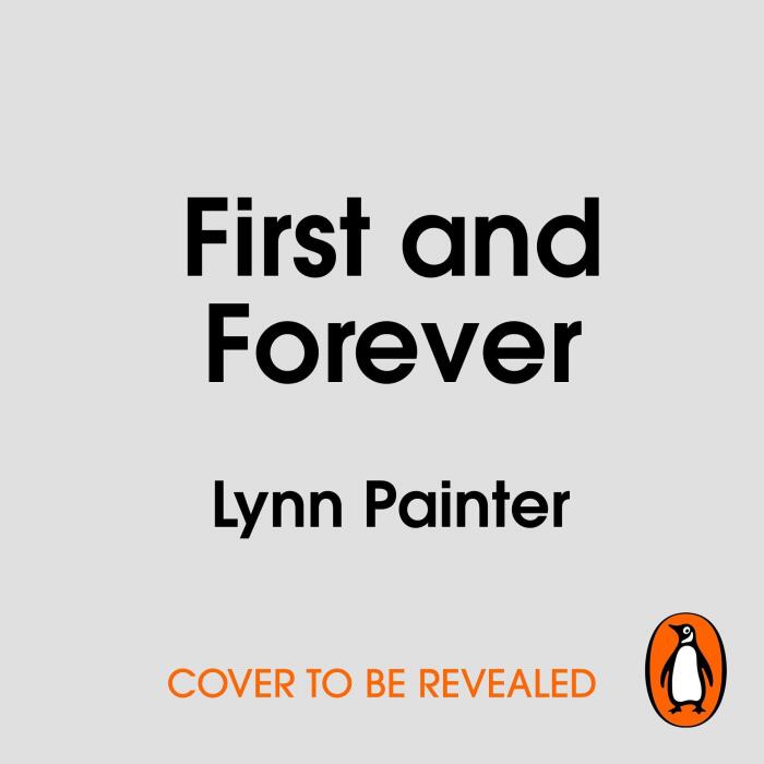 First and Forever: A new rom com from the #1 bestselling author of Better Than the Movies