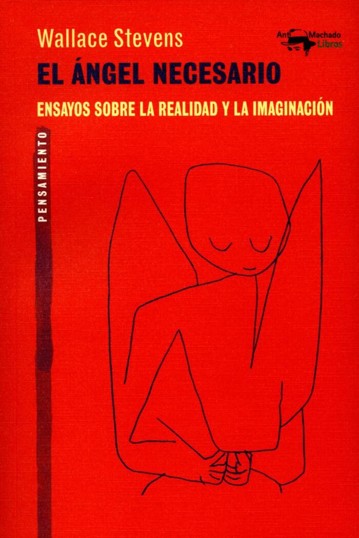 El Ángel Necesario: Ensayos sobre la Realidad y la Imaginación