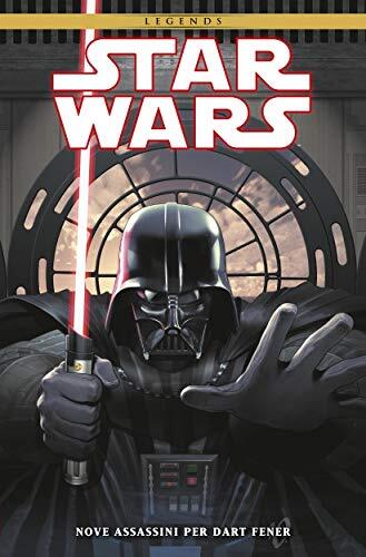Star Wars: Nove assassini per Dart Fener (Star Wars Legends)