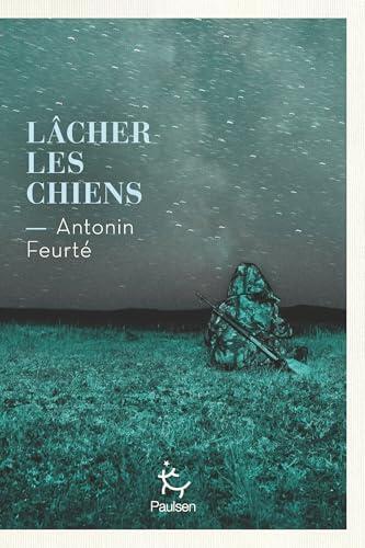 Lâcher les chiens (La Grande Ourse)