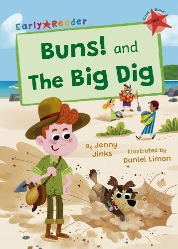 Buns! and The Big Dig: