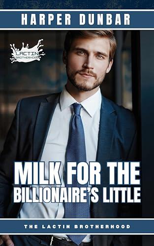Milk For The Billionaire's Little