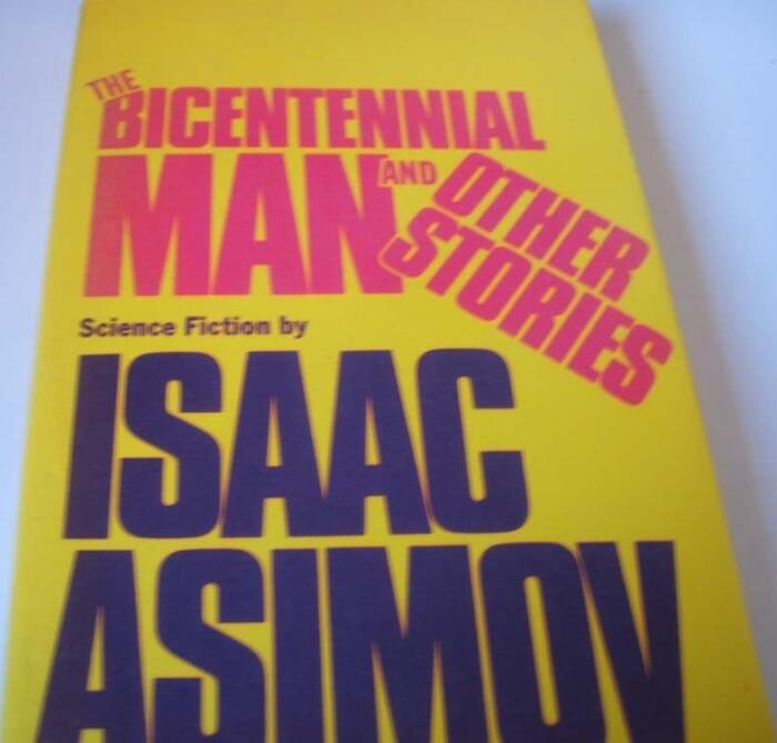 The Bicentennial Man, and other stories
