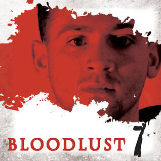 Bloodlust 7