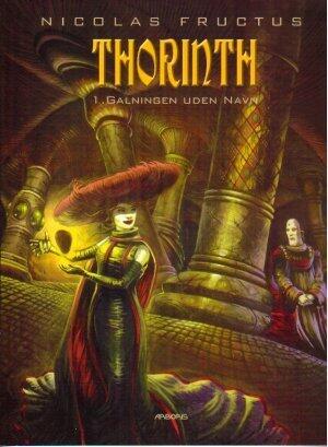 Thorinth 1: "Galningen Uden Navn"