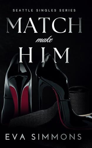 Match Make Him