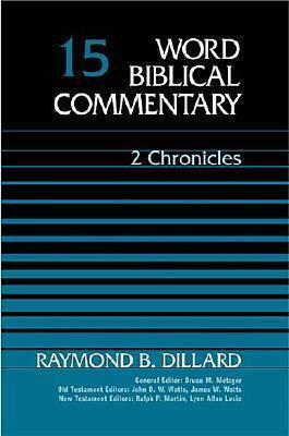 Word Biblical Commentary Vol. 15, 2 Chronicles
