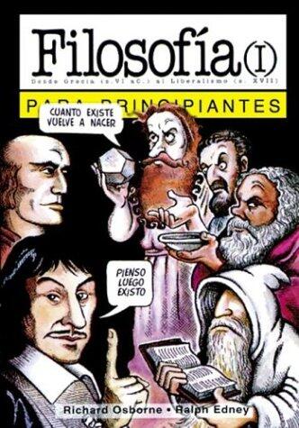 Filosofia para principiantes / Philosophy for Beginners: Desde Grecia al liberalismo