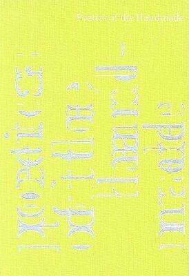 Poetics of the Handmade