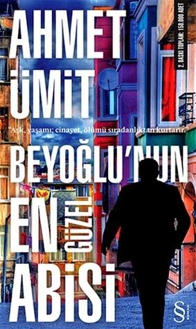 Beyoğlu'nun En Güzeli Abisi