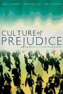 Culture of Prejudice - Arguments in Critical Social Science