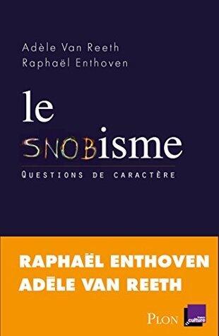 Le snobisme: Questions de caractère