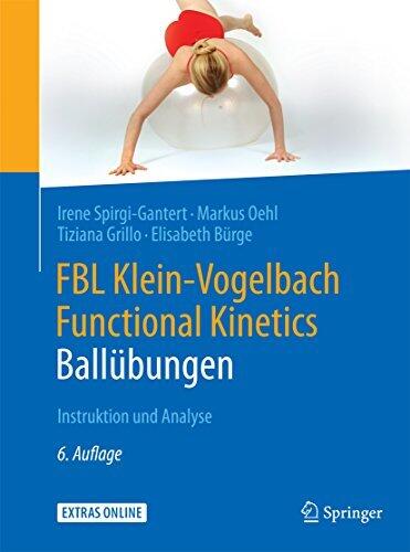 FBL Klein-Vogelbach Functional Kinetics: Ballübungen: Instruktion und Analyse