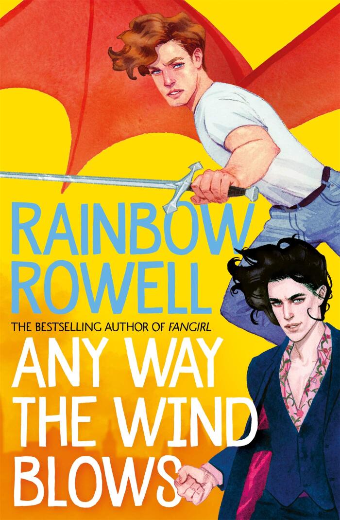 Any Way the Wind Blows: A Simon Snow Novel 3
