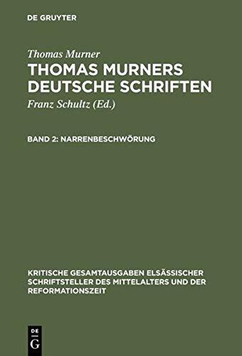 Narrenbeschw�rung: Mit Einem Briefe Murners in Handschriftendruck