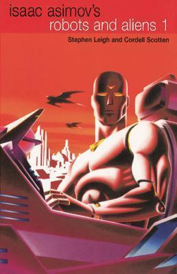 Robots and Aliens Isaac Asimov's