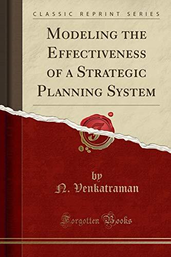 Modeling the Effectiveness of a Strategic Planning System