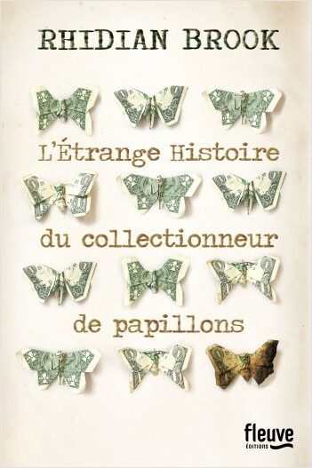L'étrange Histoire du collectionneur de papillons