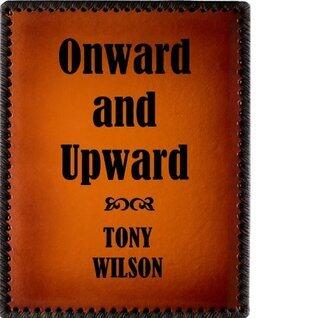 Onward and Upward