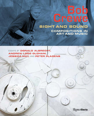 Bob Crewe: Sight and Sound (Compositions in Art and Music)