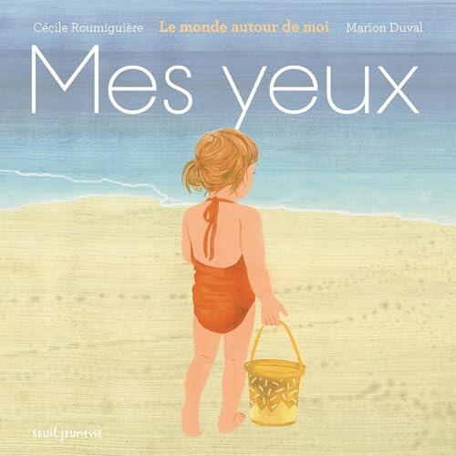 Mes yeux: Le monde autour de moi