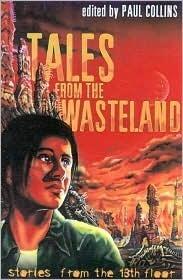 Tales from the Wasteland: Stories from the 13th Floor
