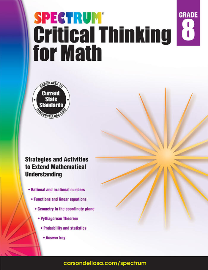 Spectrum Grade 8 Critical Thinking for Math Workbook, Mathematics Middle School Books Covering Geometry, Pythagorean Theorem, Linear Equations, and More, Classroom or Homeschool Curriculum