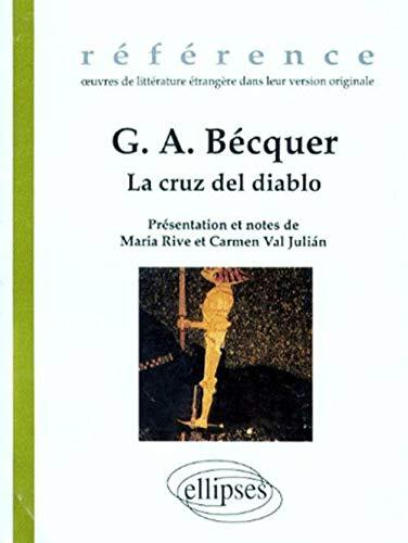 Bécquer G.A.: La Cruz Del Diablo