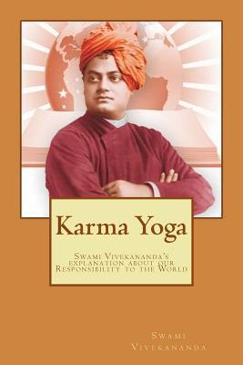 Karma Yoga: Swami Vivekananda's explanation about Work to the mankind