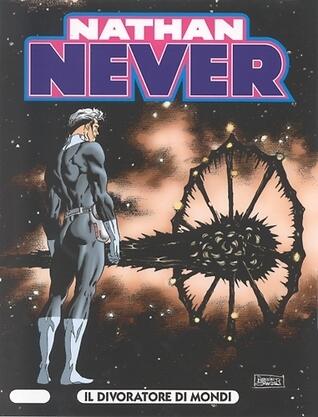 Nathan Never n. 98: Il divoratore di mondi