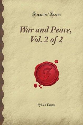 War and Peace, Vol. 2 of 2