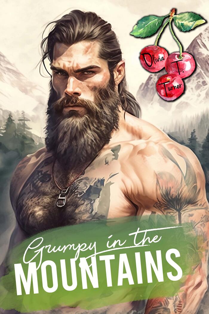 Grumpy in the Mountains