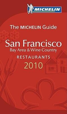 San Francisco Bay Area & Wine Country Restaurants 2010